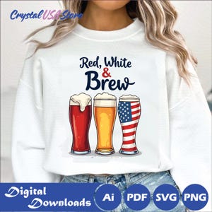 Red White and Brew Png, Fourth Of July Beer Png, Beer Lovers July 4th Graphic, Independence Day Shirt PNG, Patriotic Beer PNG Design