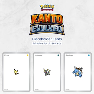 Könnte beinhalten: Bild von "Pokémon Trading Card Game: Kanto Evolved" Platzhalterkarten. Die Karten zeigen Pichu, Umbreon und Blastoise. Das Set enthält 186 druckbare Karten. Das Logo befindet sich oben.