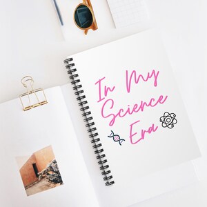 In My Science Era Journal, Funny Inspired Gift for Science Teachers, STEM Students, Lab Notebook, Scientist Planner