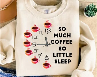 So Much Coffee, So Little Sleep PNG - T-Shirt Design (Digital Download)