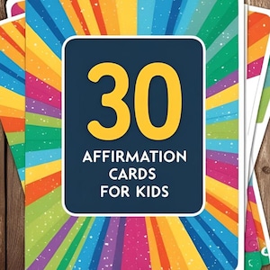 Positive Affirmation Cards for Kids | Printable PDF | 30 Encouraging Cards | Instant Download