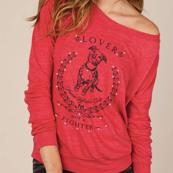 Pit Bull Lover Not A Fighter Slouchy Pullover Shirt