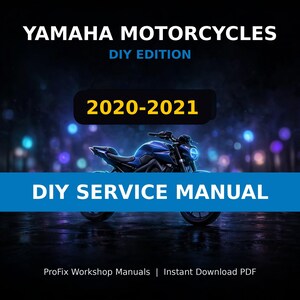 May include: A digital document cover titled YAMAHA MOTORCYCLES DIY EDITION 2020-2021 DIY SERVICE MANUAL. The graphic features a blue motorcycle with a glowing headlight against a dark, bokeh-lit background. Text includes ProFix Workshop Manuals.