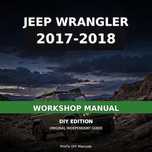 Jeep Wrangler Werkstatthandbuch 2017–2018 | Reparatur- und Fehlerbehebungsanleitung | Häufige Probleme / Lösungen | PDF-Download