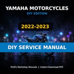 May include: A digital document cover titled YAMAHA MOTORCYCLES DIY EDITION 2022-2023 DIY SERVICE MANUAL. The graphic features a blue motorcycle with a glowing headlight against a dark, bokeh-lit background with ProFix Workshop Manuals text.