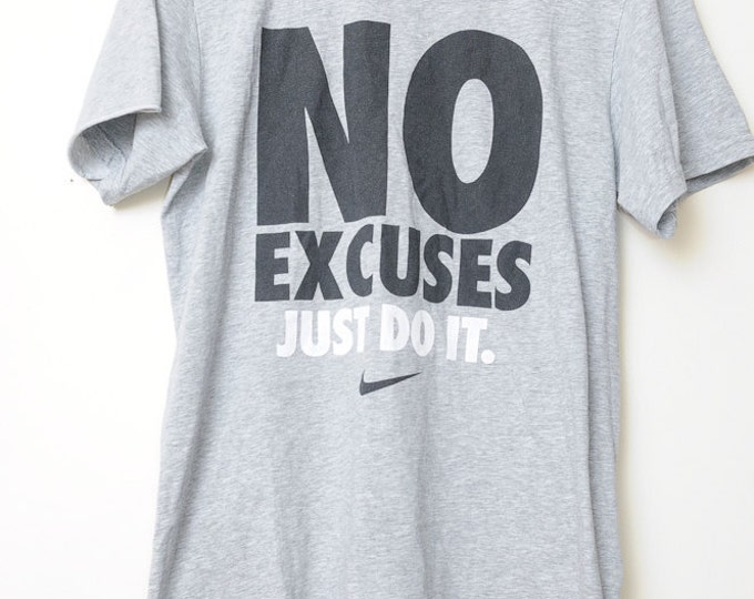 Vintage NIKE No Excuses T Shirt - Etsy