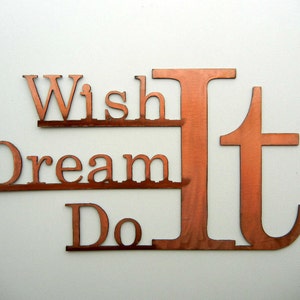 Wish It Dream It Do It, Metal Saying image 1