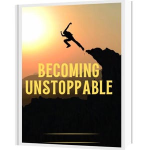 Motivational Self-Help Ebook – Become Unstoppable | Digital Download