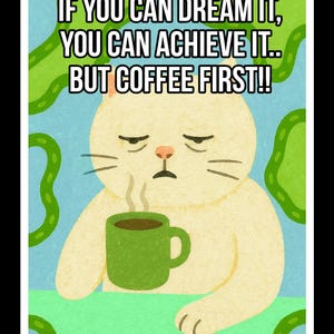 Grumpy Cat Coffee Poster – Morning Motivation Printable – Cute & Humorous Art