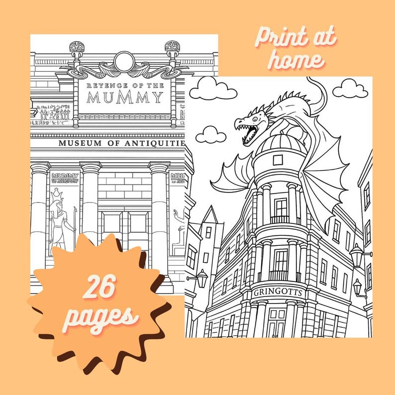 May include: Black and white line art colouring pages featuring architectural scenes. One page shows a building with "REVENGE OF THE MUMMY" and "MUSEUM OF ANTIQUITIE" text. Another depicts a building with a dragon and "GRINGOTTS" text. The image also includes "Print at home" and "26 pages" text.