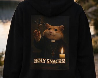 Funny Hamster Hoodie, Dark Humor Meme Hoodie, Cute But Creepy Animal Hoodie, Holy Snacks Funny Gift, Unisex Cozy Hoodie