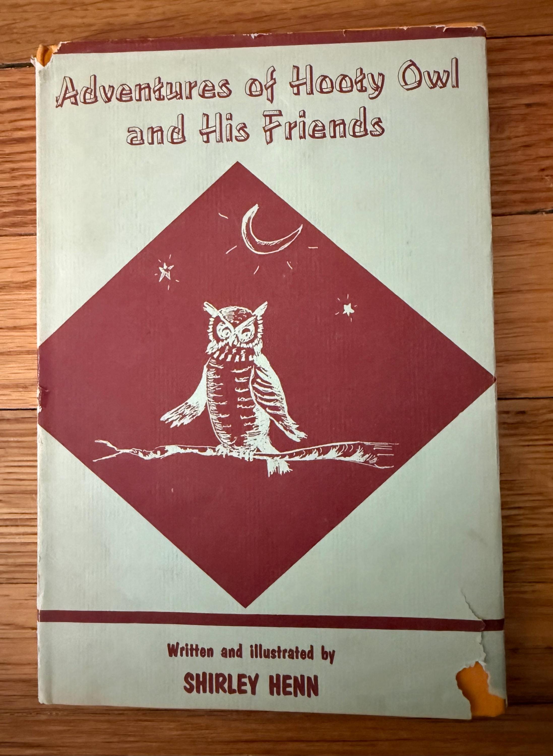 Vintage 1955 Adventures of Hootie Owl and His Friends &ndash; Shirley Henn &ndash; Illustrated Child