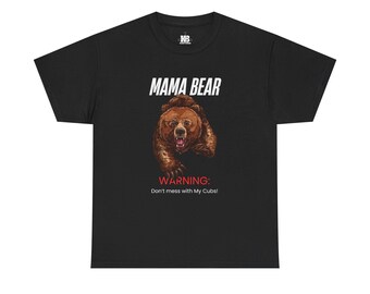 Mama Bear T-Shirt, Animal Lover Mom Gift