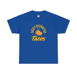 Easily Distracted by Tacos~Unisex Heavy Cotton Tee, Taco Shirt, Funny Food Tee, Cinco de Mayo, Gift for Taco Lovers, Foodie Apparel
