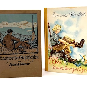 Vintage German Book Set – Lachweiler Geschichten (1914) & Elke lernt bergsteigen (1949) – Illustrated Hardcover Pair