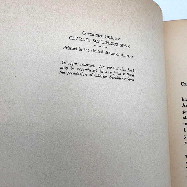 May include: Open book page with text. The text reads "COPYRIGHT, 1916, BY CHARLES SCRIBNER'S SONS Printed in the United States of America." Additional text includes "All rights reserved. No part of this book may be reproduced in any form without the permission of Charles Scribner's Sons."