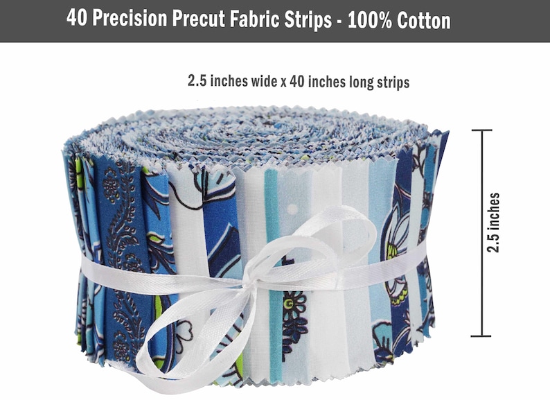 May include: A roll of 40 precut fabric strips in blue, white, and green patterns. The strips are 2.5 inches wide and 40 inches long. 100% cotton.