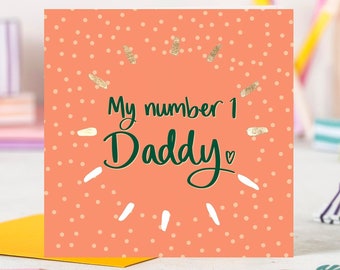 Number 1 Daddy - Cute Father's Day card for Daddy