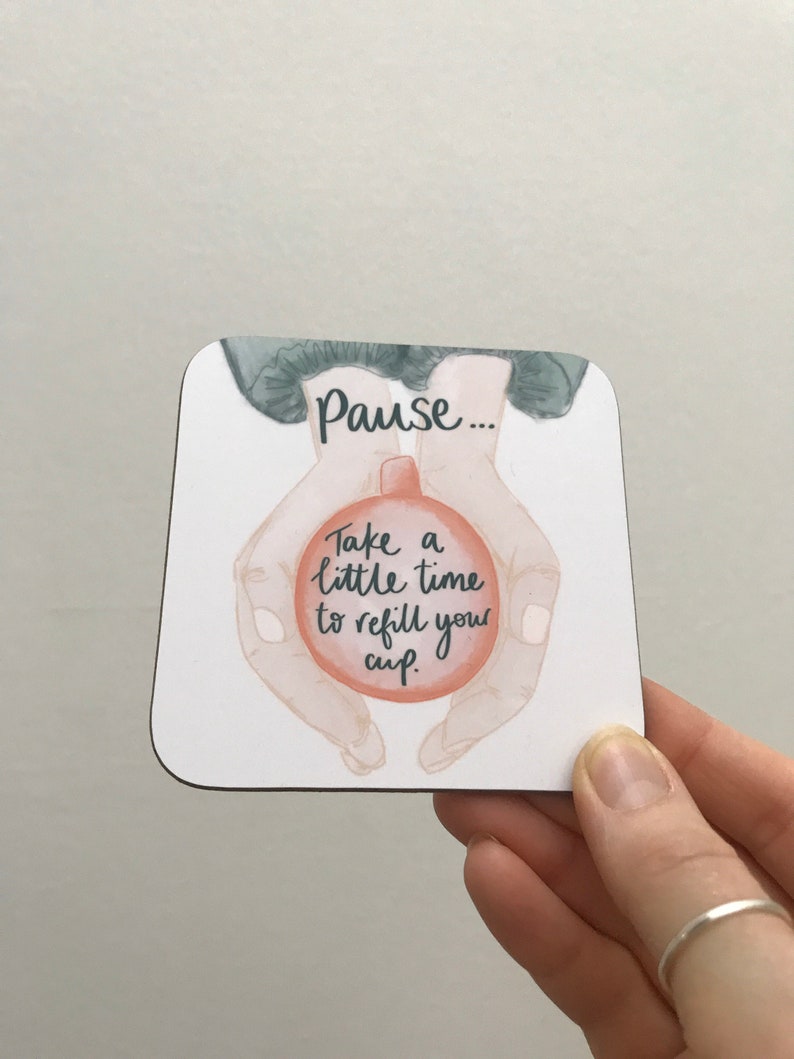 Pause and refill your cup coaster quote. Mindfulness gift by Etsy