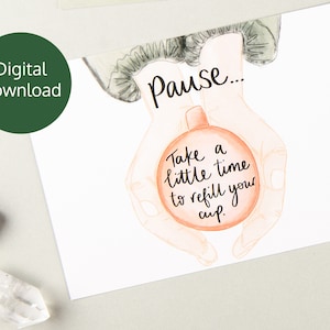 Faites une pause et remplissez votre carte postale de tasse. Carte postale numérique. Carte postale de citation positive. Carte de téléchargement numérique.
