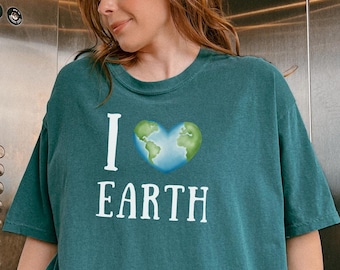 Camiseta Comfort Colors® I Love Earth, regalo para concienciar sobre el Día de la Tierra.