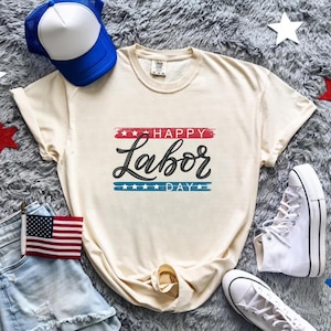 Happy Labor Day Shirt, Laborer Shirt, Workers Shirt, American Labor Day 2025 Shirt, Workwear Apparel, Patriotic Gift, Patriotic Shirt