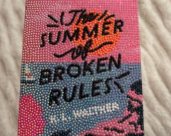 Bedazzled El verano de las reglas rotas, arte con diamantes de imitación, portada del libro Bedazzle, por K.L Walther