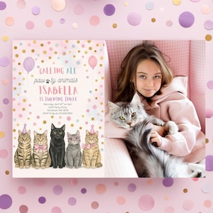 May include: A pink birthday invitation with the text "Calling all paw-ty animals Isabella is turning three." The invitation features illustrations of cats and a photo of a girl with a cat. The background is decorated with gold polka dots and balloons.