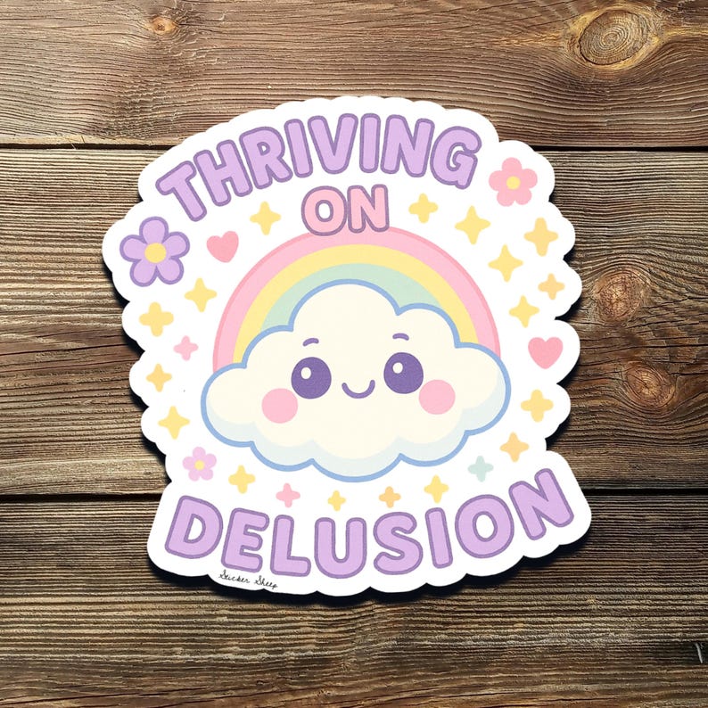 Delusion Graphics Sticker Thriving on Delusion Sticker: Kawaii Cloud Rainbow Vinyl Decal - Etsy