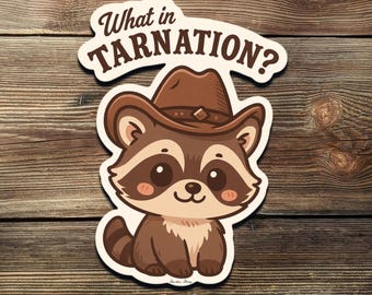 What in Tarnation? Raccoon Vinyl Sticker – Western Cowboy Animal Design