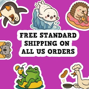 May include: A collection of colorful cartoon animal stickers, including a penguin, seal, hedgehog, koala, frog, and goose. The stickers are set against a vibrant purple background, with text that reads "FREE STANDARD SHIPPING ON ALL US ORDERS."
