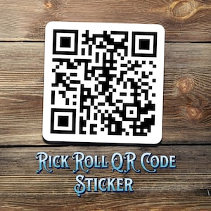 Funny QR Code Rickroll Sticker Meme Prank Vinyl Decal for Laptop Water Bottle Notebook Gift for Friends Coworkers or Internet Fans