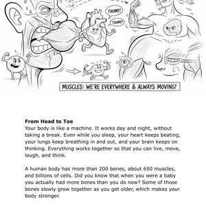 Könnte beinhalten: Schwarz-Weiß-Cartoon-Illustration des menschlichen Körpers, die Muskeln, ein Herz und andere Körperteile darstellt. Der Text lautet "MUSCLES: WE'RE EVERYWHERE & ALWAYS MOVING!"