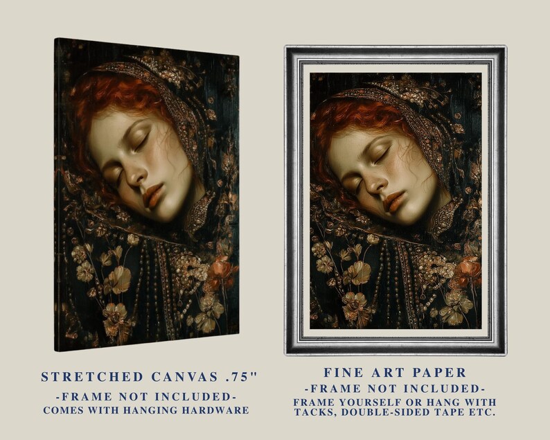May include: Two art prints featuring a portrait of a woman with red hair and closed eyes. One is a stretched canvas, the other is fine art paper. The canvas is .75 inches thick. The fine art paper can be hung with tacks or double-sided tape.