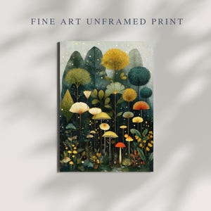 May include: An unframed fine art print depicting a fantastical forest. The image features stylized trees and mushrooms in green, yellow, and orange hues. The text "FINE ART UNFRAMED PRINT" is displayed at the top of the print.