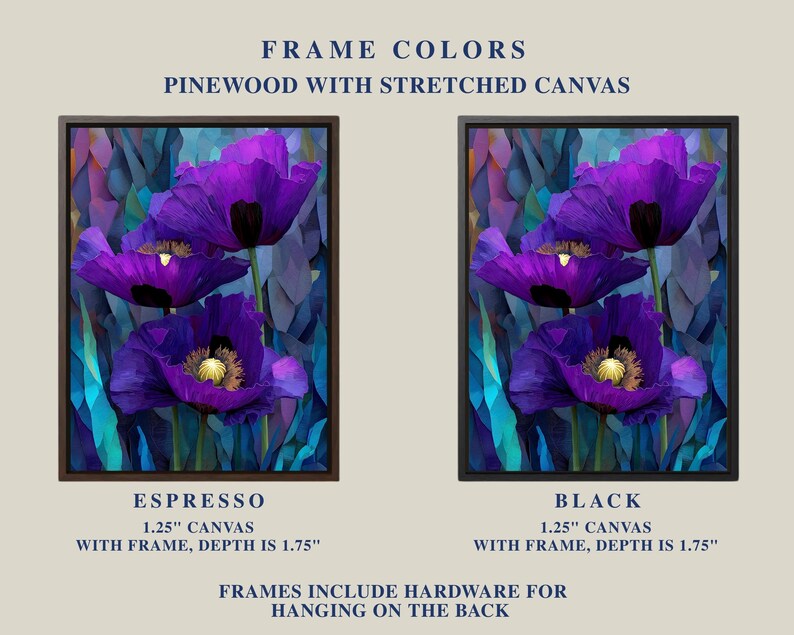 May include: Two framed canvas art prints featuring vibrant purple poppy flowers with yellow centers against a colorful background. The frames are available in espresso and black, with a 1.25-inch canvas and a depth of 1.75 inches. The text says "FRAME COLORS" and "FRAMES INCLUDE HARDWARE FOR HANGING ON THE BACK."