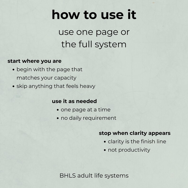 K&ouml;nnte beinhalten: Eine Grafik mit dem Text "how to use it" und Anweisungen f&uuml;r ein System. Die Anweisungen umfassen den Start, wo Sie sich befinden, die Verwendung nach Bedarf und das Anhalten, wenn Klarheit eintritt. Der Text ist schwarz auf hellem Hintergrund. Der untere Teil der Grafik lautet "BHLS adult life systems."