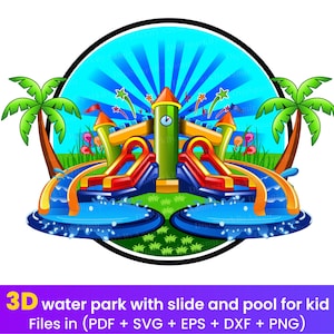 3D waterpark with slide and pool svg design for kids Summer waterslide png shirt design waterpark eps pdf mug design kids waterslide svg