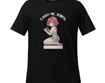 Carry Me Senpai Gamer T-Shirt – FPS Teammate