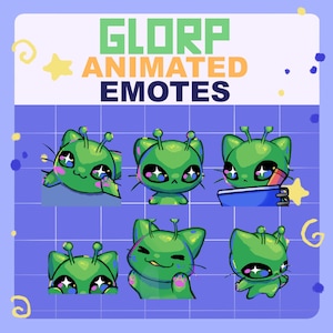 May include: A digital graphic featuring the text GLORP ANIMATED EMOTES above six illustrations of a green alien cat character with antennae and large sparkling eyes, displayed in various poses against a light purple grid background.