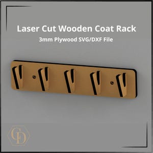 Puede incluir: Un perchero de madera cortado con láser con cinco ganchos. El perchero es de madera marrón claro con bordes negros y está montado en una pared gris. El texto en la imagen dice "Laser Cut Wooden Coat Rack" y "3mm Plywood SVG/DXF File."