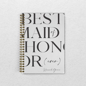 Best Maid of Honor Ever Wedding Planner, Shower & Bachelorette Planner, Maid of Honor Proposal, Wedding Planning Notebook and Organizer
