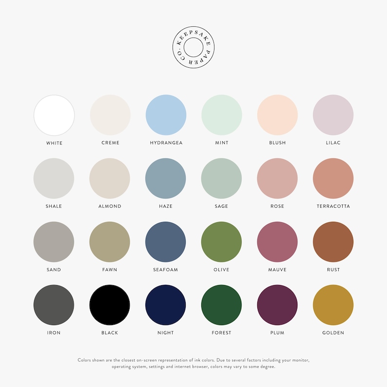 May include: A color palette chart from Keepsake Paper Co. featuring twenty-four circular color swatches arranged in a grid. Each circle is labeled with its corresponding color name, including white, creme, hydrangea, mint, blush, lilac, shale, almond, haze, sage, rose, terracotta, sand, fawn, seafoam, olive, mauve, rust, iron, black, night, forest, plum, and golden.