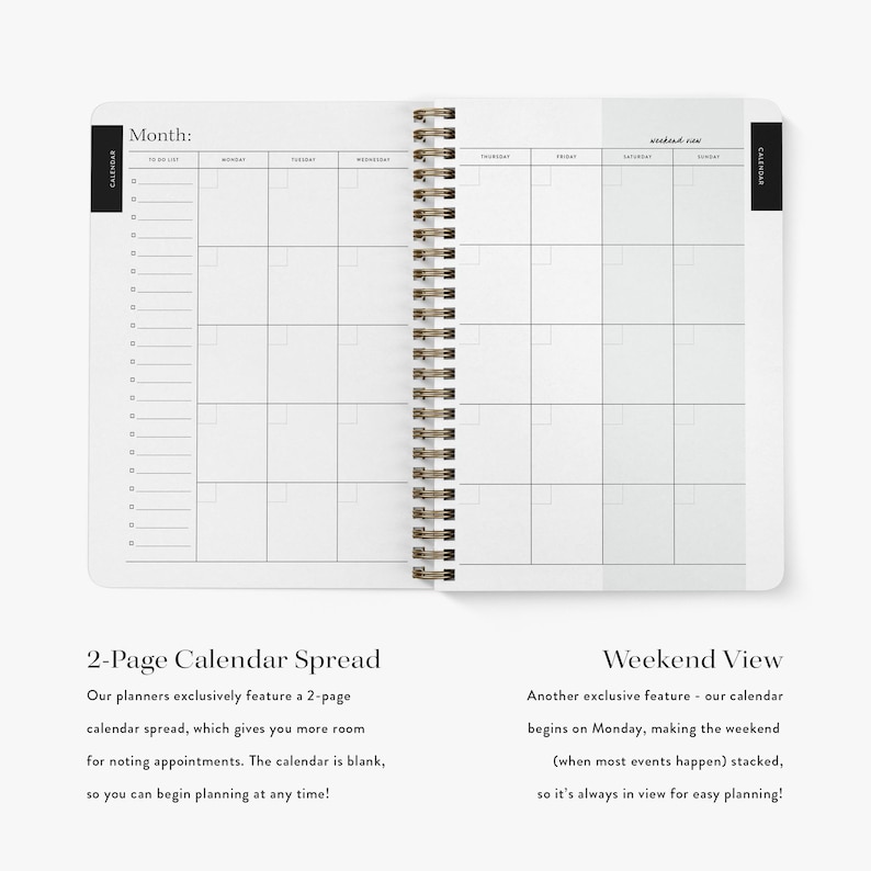 May include: A spiral-bound planner open to a two-page monthly calendar spread. The left page features a vertical to-do list column and days Monday through Wednesday. The right page displays Thursday through Sunday with a weekend view section.