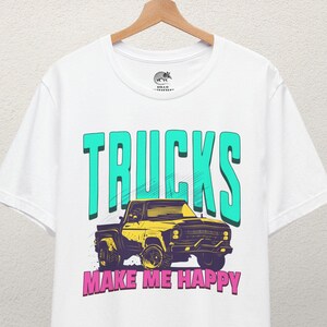 Trucks Make Me Happy Graphic Tee - Western Unisex T-Shirt