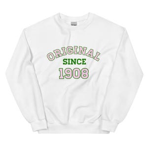 Original - Since 1908 Crewneck