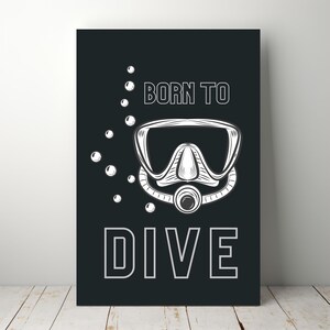 Born to Dive Wall Art, Scuba Diving Printable Poster, Adventure Digital Download, Minimalist Diving Quote Print, Ocean Lover Decor