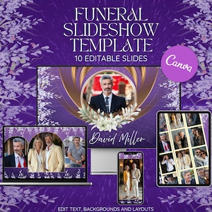 May include: A purple funeral slideshow template with the text "FUNERAL SLIDESHOW TEMPLATE" and "10 EDITABLE SLIDES". The template includes a photo of a man and the name "David Miller". The Canva logo is visible.