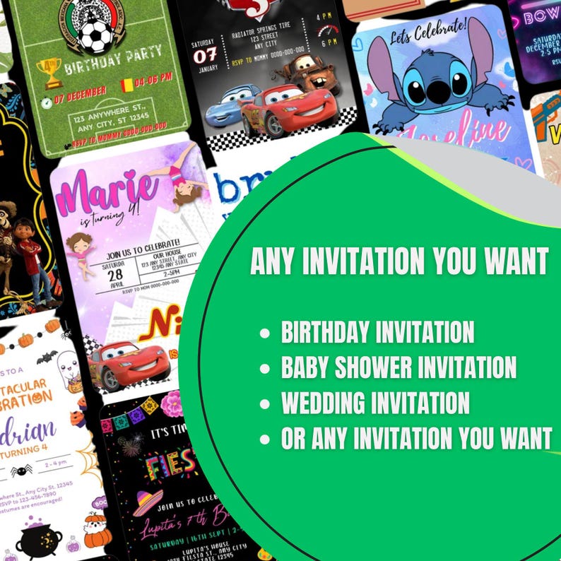 May include: A collage of colourful invitation designs for various events, including birthday parties, baby showers, and weddings. The text "ANY INVITATION YOU WANT" is displayed in a green circle, with bullet points listing the types of invitations available.