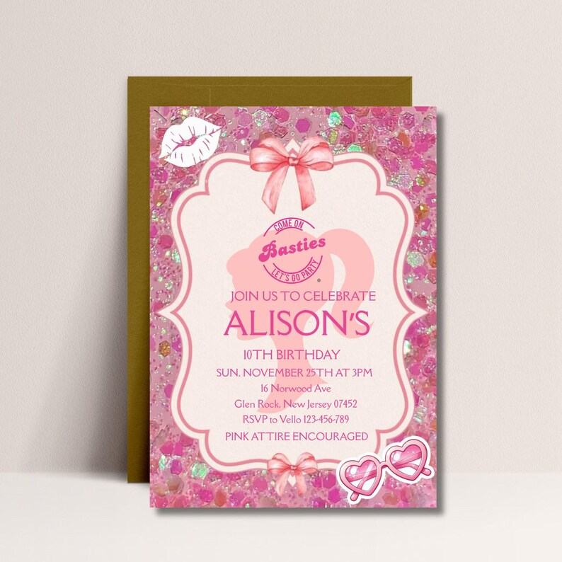 May include: Pink glitter birthday invitation with a scalloped frame, bow accents, and the text "Alison's 10th Birthday." Includes details for the party, such as the date, time, and location. Pink attire is encouraged.
